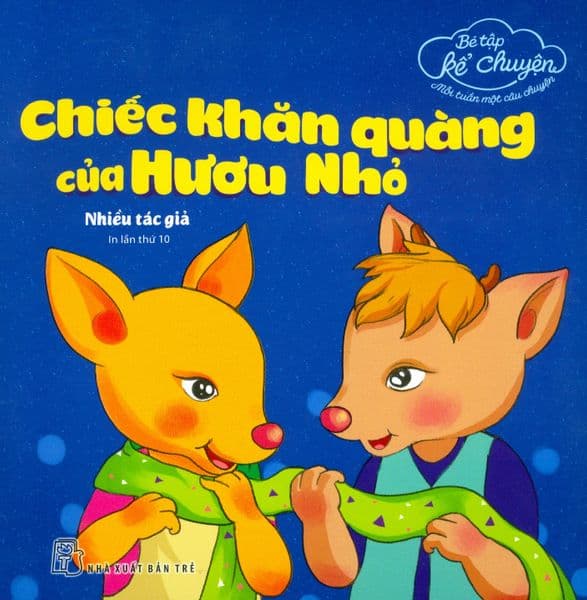 Bé Tập Kể Chuyện - Chiếc Khăn Quàng Của Hươu Nhỏ - Chì