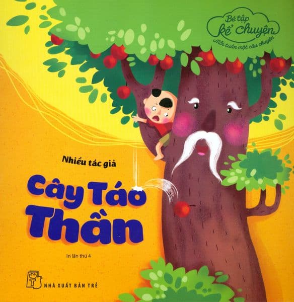 Bé Tập Kể Chuyện - Cây Táo Thần - Chuyện
