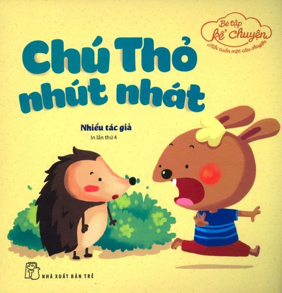 Bé Tập Kể Chuyện - Chú Thỏ Nhút Nhát - Chuyện