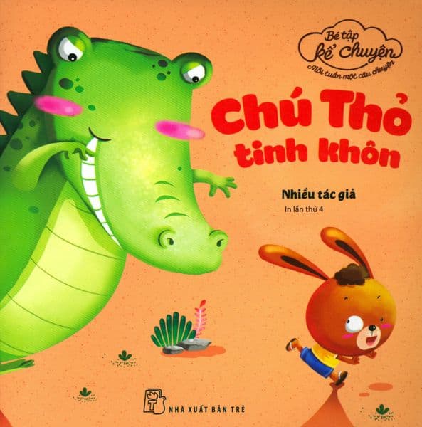 Bé Tập Kể Chuyện - Chú Thỏ Tinh Khôn - Chuyện