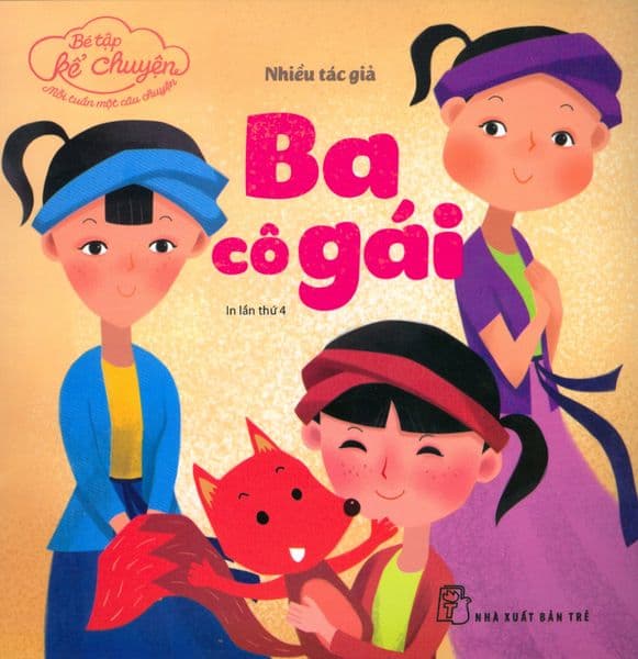 Bé Tập Kể Chuyện - Ba Cô Gái - Gã