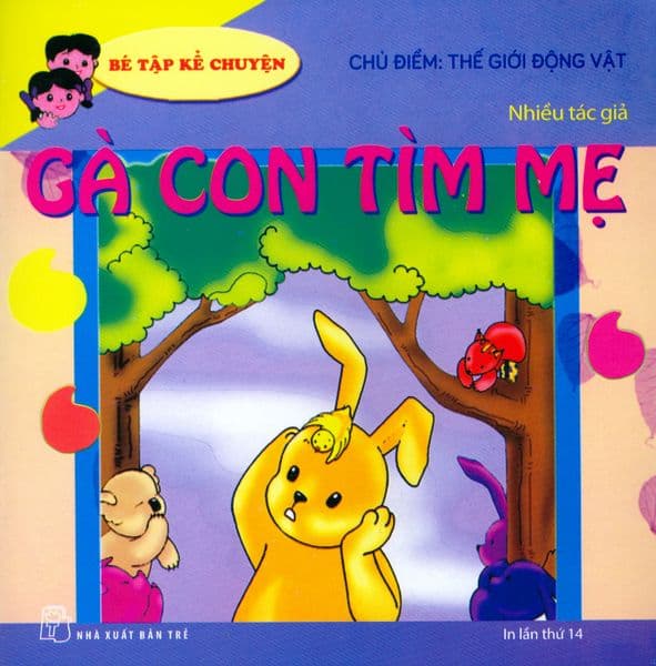 Bé Tập Kể Chuyện - Gà Con Tìm Mẹ