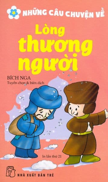 Những Câu Chuyện Về Lòng Thương Người - Chuyện