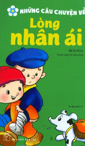 Những Câu Chuyện Về Lòng Nhân Ái - Chuyện