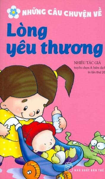 Những Câu Chuyện Về Lòng Yêu Thương - Chuyện