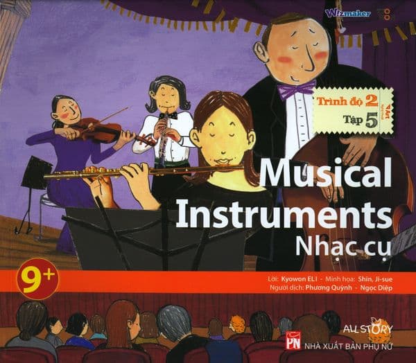 Musical Instruments - Nhạc Cụ (Trình Độ 2 - Tập 5) - Kèm 1 CD