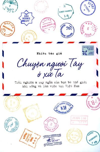 Chuyện Người Tây Ở Xứ Ta - Chuyện