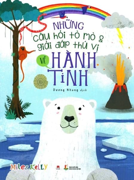 Những Câu Hỏi Tò Mò & Giải Đáp Thú Vị Về Hành Tinh - Hoàng Thu Hà