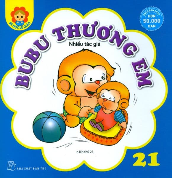 Bé Học Lễ Giáo - Tập 21: BuBu Thương Em - Thương Thương