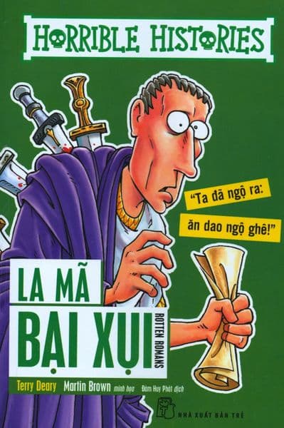 Horrible Histories - La Mã Bại Xụi