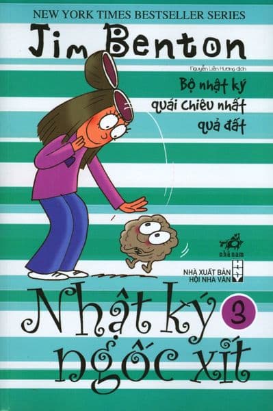 Nhật Ký Ngốc Xít - Tập 3 - Jim Benton