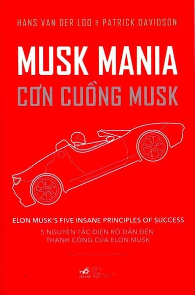 Musk Mania - Cơn Cuồng Musk - Nhã Nam