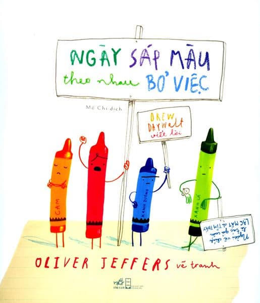 Ngày Sáp Màu Theo Nhau Bỏ Việc - Nhã Nam