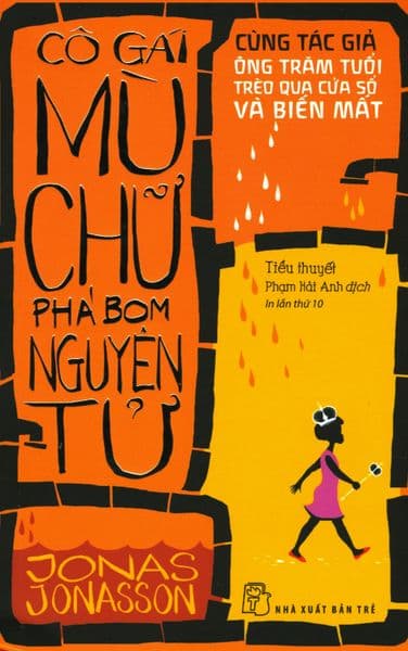 Cô Gái Mù Chữ Phá Bom Nguyên Tử - Gã