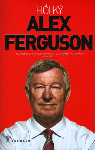 Hồi Ký Alex Ferguson - Aleix Cabrera