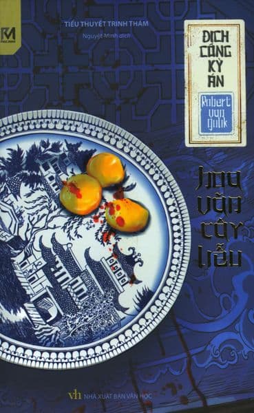 Địch Công Kỳ Án - Hoa Văn Cây Liễu - Robert Van Gulik