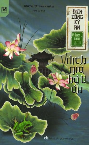 Địch Công Kỳ Án - Địch Gia Bát Án - Robert Van Gulik
