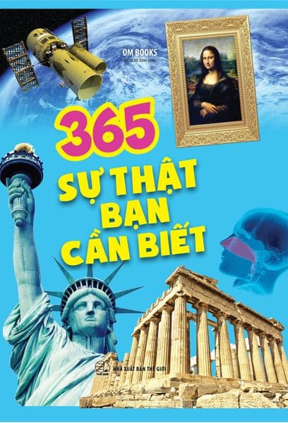 365 Sự Thật Bạn Cần Biết - OM Books