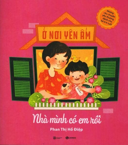 Ở Nơi Yên Ấm - Nhà Mình Có Em Rồi