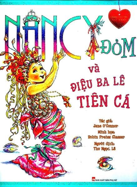 Nancy Đỏm Và Điệu Ba Lê Tiên Cá - Jane O'Connor