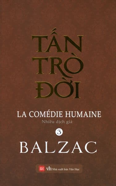 Tấn Trò Đời - Tập 3 - Honoré de Balzac