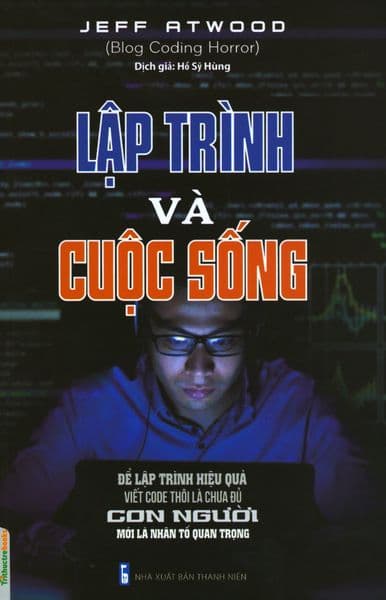 Lập Trình Và Cuộc Sống - Tri Thức