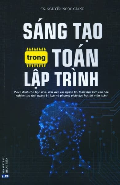 Sáng Tạo Trong Toán Lập Trình - Tri Thức