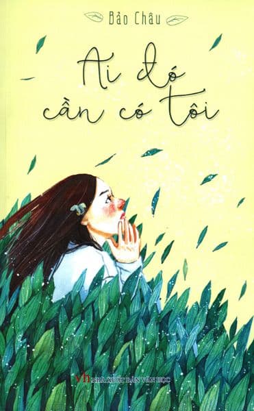 Ai Đó Cần Có Tôi - Tri Thức