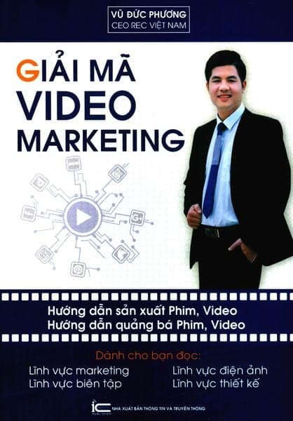 Giải Mã Video Marketing - Vũ Đức Phương