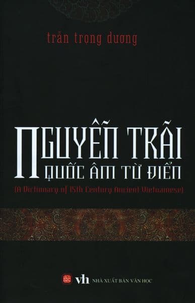 Nguyễn Trãi Quốc Âm Từ Điển - Trần Trọng Dương