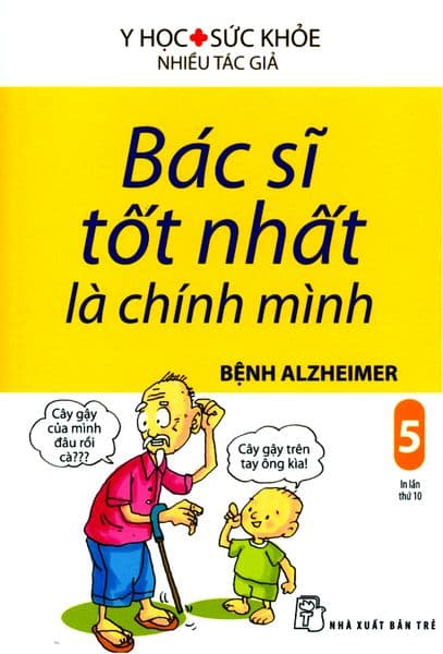 Bác Sĩ Tốt Nhất Là Chính Mình - Tập 5: Bệnh Alzheimer