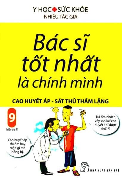 Bác Sĩ Tốt Nhất Là Chính Mình - Tập 9: Cao Huyết Áp - Sát Thủ Thầm Lặng - Chì
