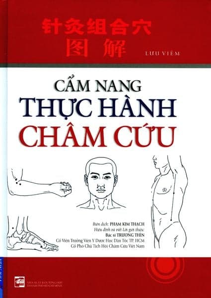 Cẩm Nang Thực Hành Châm Cứu - Lưu Viêm