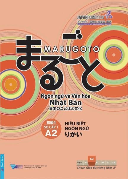 Marugoto: Ngôn Ngữ Và Văn Hóa Nhật Bản - Sơ Cấp 1 (A2) - Hiểu Biết Ngôn Ngữ - The Japan Foundation