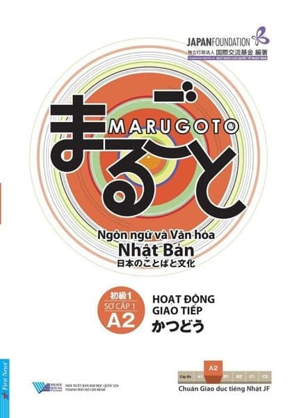 Marugoto: Ngôn Ngữ Và Văn Hóa Nhật Bản - Sơ Cấp 1 (A2) - Hoạt Động Giao Tiếp - The Japan Foundation