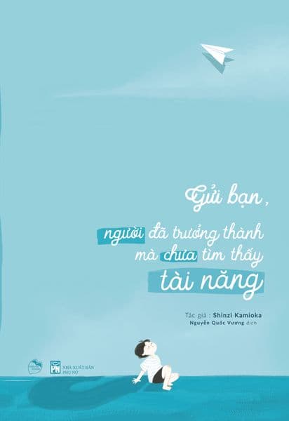 Gửi Bạn, Người Đã Trưởng Thành Mà Chưa Tìm Thấy Tài Năng