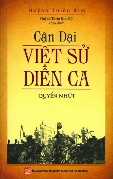 Cận Đại Việt Sử Diễn Ca - Quyển Nhứt - Thiên Kim