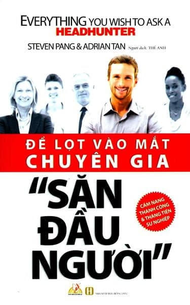 Để Lọt Vào Mắt Chuyên Gia "Săn Đầu Người" - Làn