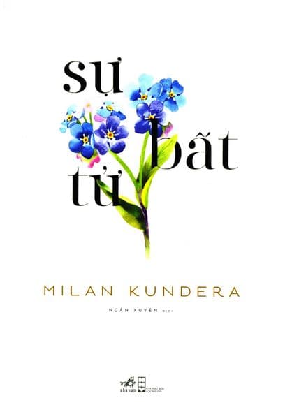 Sự Bất Tử - Milan Kundera