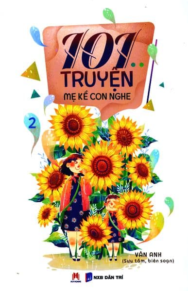 101 Truyện Mẹ Kể Con Nghe - Tập 2 - Vân Anh