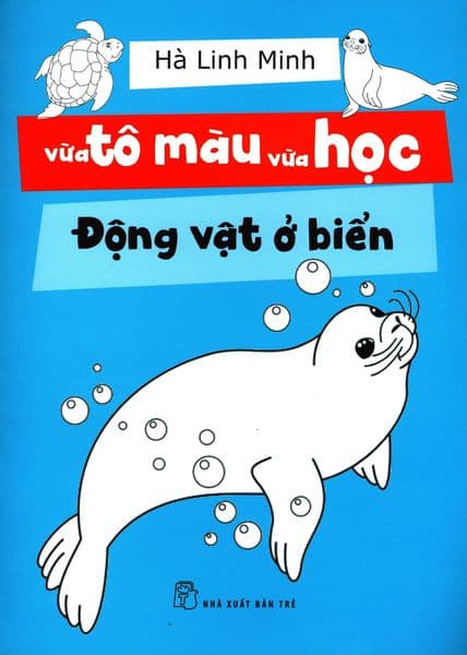 Vừa Tô Màu Vừa Học - Động Vật Ở Biển - Minh