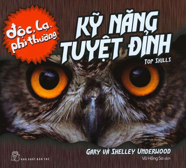 Độc, Lạ, Phi Thường - Kỹ Năng Tuyệt Đỉnh