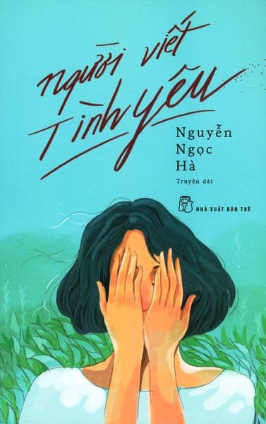 Người Viết Tình Yêu - Nguyễn Ngọc Hà