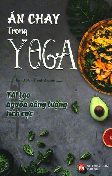 Ăn Chay Trong Yoga - Thúy Oanh