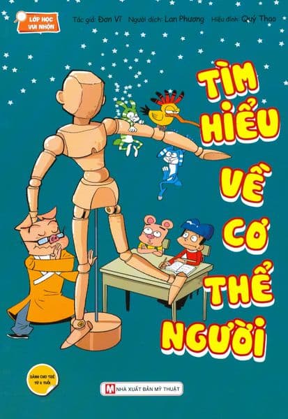 Lớp Học Vui Nhộn - Tìm Hiểu Về Cơ Thể Người - Đơn Vĩ