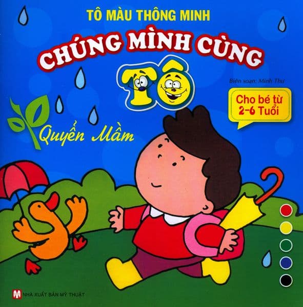 Tô Màu Thông Minh - Chúng Mình Cùng Tô - Quyển Mầm - Minh Thư