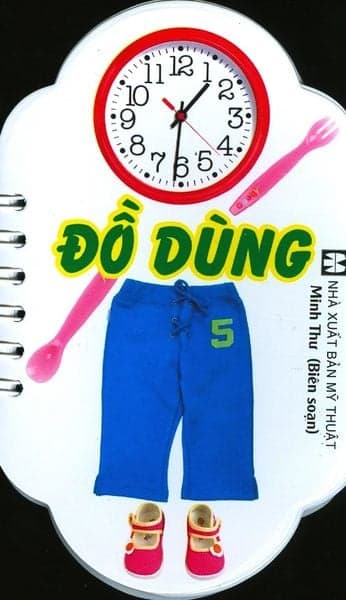 Bộ Sách Học Từ Theo Chủ Đề - Đồ Dùng - Minh Thư