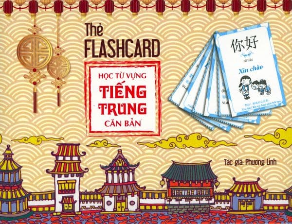 Thẻ Flashcard - Học Từ Vựng Tiếng Trung Căn Bản - Phương Phương