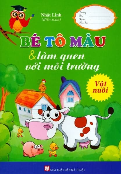 Bé Tô Màu & Làm Quen Với Môi Trường - Vật Nuôi - Nhật Linh