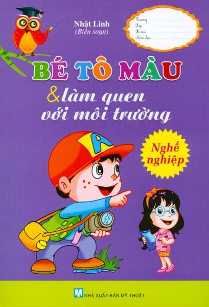 Bé Tô Màu & Làm Quen Với Môi Trường - Nghề Nghiệp - Nhật Linh